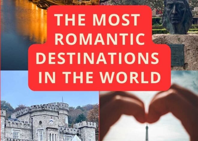 Top 10 Romantic Travel Destinations Around the World